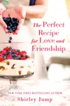 The Perfect Recipe for Love and Friendship synopsis, comments