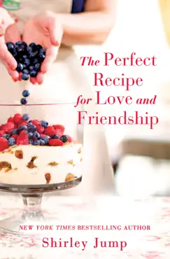 the perfect recipe for love and friendship book cover image