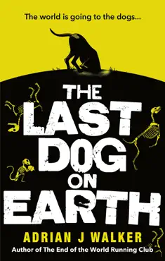 the last dog on earth imagen de la portada del libro