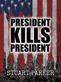 president kills president book cover image