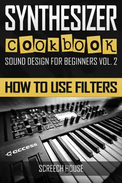 synthesizer cookbook: how to use filters book cover image