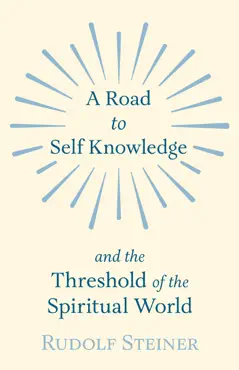 a road to self knowledge and the threshold of the spiritual world imagen de la portada del libro