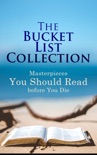 The Bucket List Collection: Masterpieces You Should Read Before You Die book summary, reviews and downlod