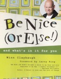 Be Nice (Or Else!) book summary, reviews and download