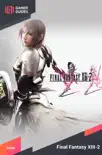 Final Fantasy XIII-2 - Strategy Guide synopsis, comments