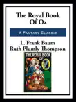 The Royal Book of Oz synopsis, comments