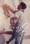 Broken and Screwed 2 synopsis, comments