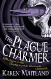 The Plague Charmer synopsis, comments