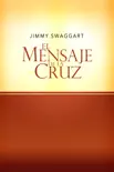 El Mensaje De La Cruz synopsis, comments