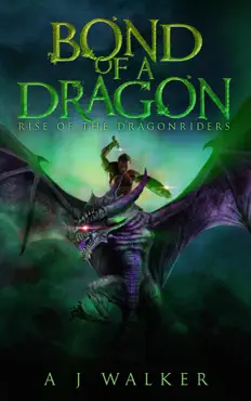 bond of a dragon: rise of the dragonriders book cover image