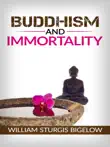 Buddhism and immortality synopsis, comments