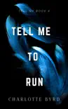 Tell Me to Run e-book