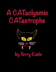 A CATaclysmic CATastrophe synopsis, comments