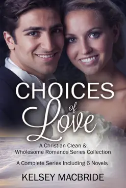 choices of love 3 series including 6 novels book cover image