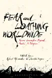 Fear and Loathing Worldwide synopsis, comments