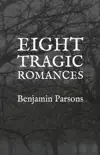 Eight Tragic Romances synopsis, comments