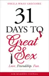 31 Days to Great Sex synopsis, comments
