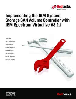 implementing the ibm system storage san volume controller with ibm spectrum virtualize v8.2.1 book cover image