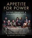 Appetite for Power synopsis, comments