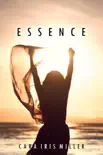 Essence synopsis, comments