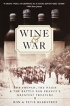 Wine and War book summary, reviews and download