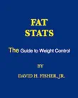 FAT STATS THE Guide To Weight Control Second Edition synopsis, comments