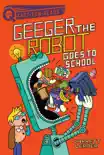 Geeger the Robot Goes to School synopsis, comments