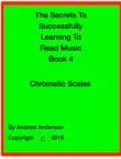 The Secrets To Successfully Learning To Read Music Book 4 synopsis, comments
