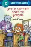 Little Critter Goes to School synopsis, comments