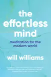 The Effortless Mind synopsis, comments