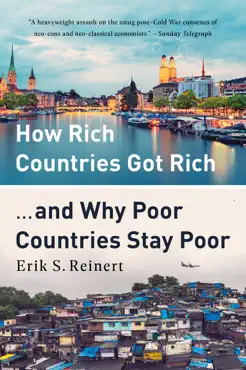 how rich countries got rich ... and why poor countries stay poor book cover image