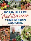 Robin Ellis's Mediterranean Vegetarian Cooking sinopsis y comentarios