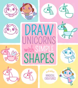 draw unicorns with simple shapes book cover image