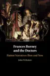 Frances Burney and the Doctors synopsis, comments