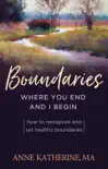 Boundaries Where You End And I Begin synopsis, comments