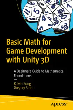 basic math for game development with unity 3d book cover image