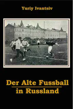 der alte fussball in russland book cover image