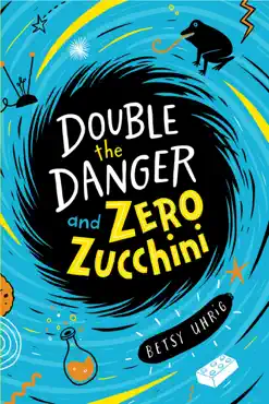 double the danger and zero zucchini book cover image