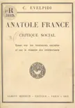 Anatole France, critique social synopsis, comments