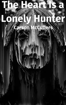 the heart is a lonely hunter book cover image