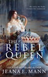 The Rebel Queen book summary, reviews and downlod