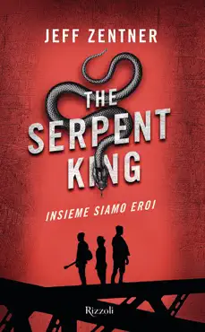 the serpent king. insieme siamo eroi book cover image
