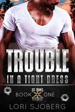 trouble in a tight dress book cover image