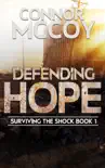 Defending Hope book summary, reviews and download