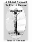 A Biblical Approach To Church Finances synopsis, comments
