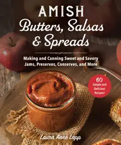 amish butters, salsas & spreads imagen de la portada del libro