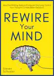 Rewire Your Mind synopsis, comments