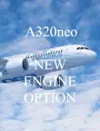 AIRBUS A320neo NEW ENGINE OPTION synopsis, comments