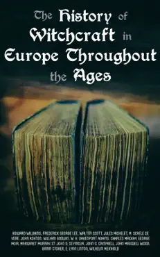 the history of witchcraft in europe throughout the ages book cover image