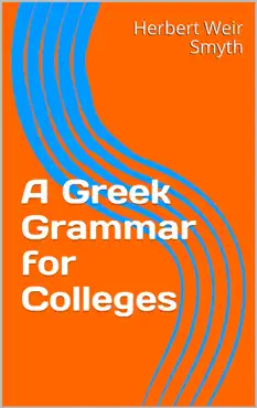 a greek grammar for colleges book cover image